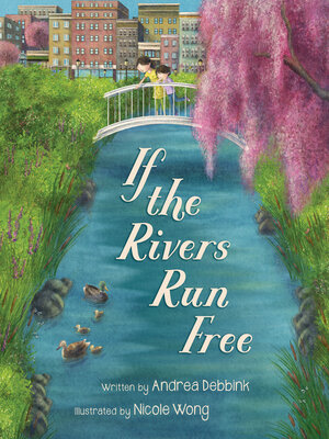 cover image of If the Rivers Run Free